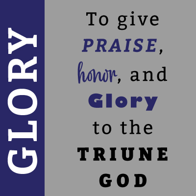 To give praise, honor, and glory to the Triune God